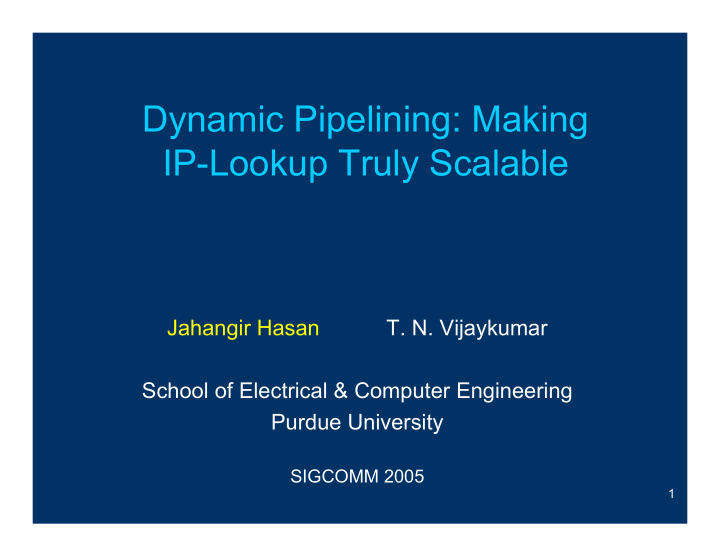 dynamic pipelining making ip lookup truly scalable