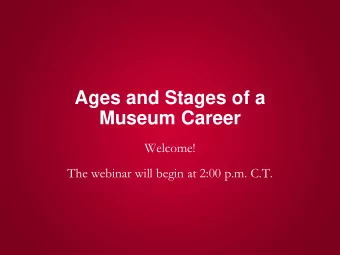 Museum Career  Welcome!  The webinar will begin at 2:00 p.m. C.T.  THC Museum Services    The