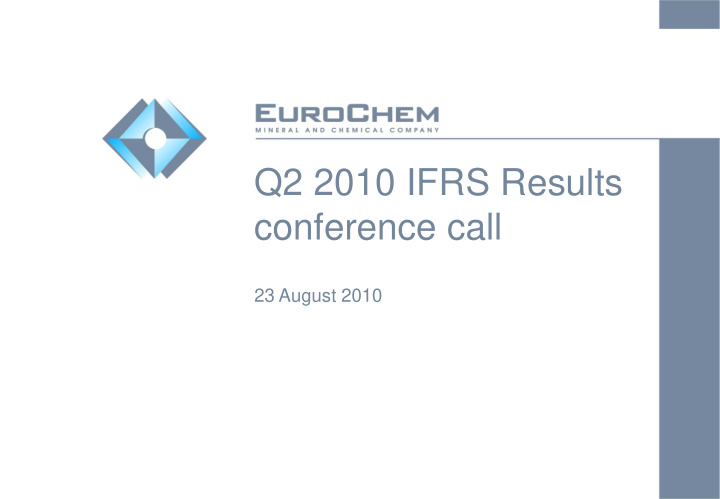 q2 2010 ifrs results conference call