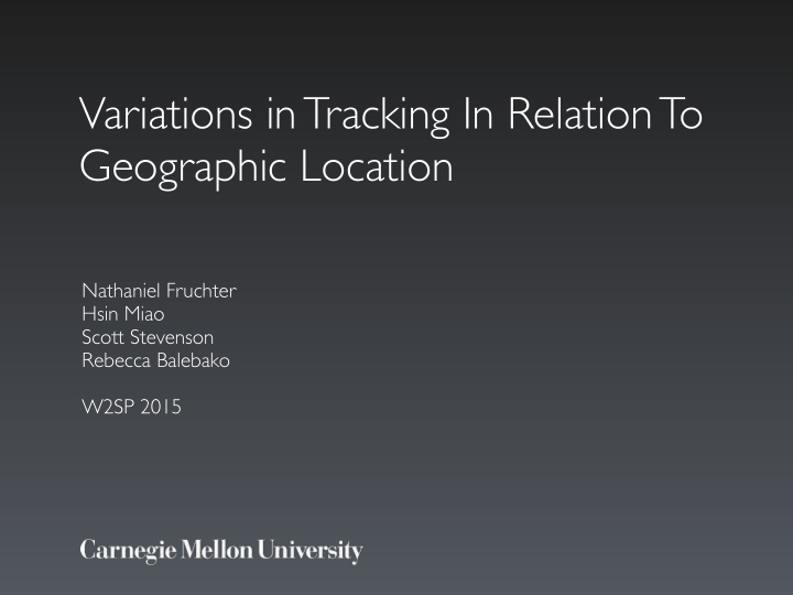 variations in tracking in relation to geographic location