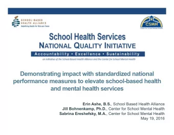 Demonstrating impact with standardized national  performance measures to elevate school-based