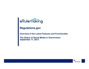Regulations.gov  Overview of the Latest Features and Functionality  The Status of Social Media in