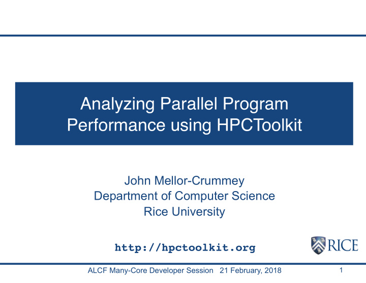 analyzing parallel program performance using hpctoolkit