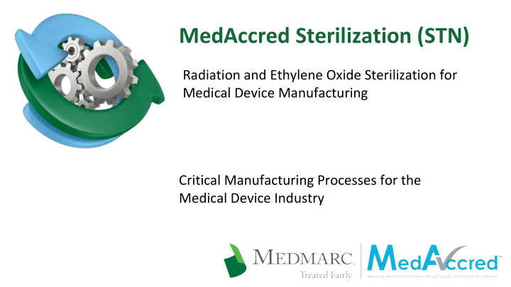 medaccred sterilization stn