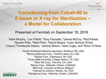 Transitioning from Cobalt-60 to  E-beam or X-ray for Sterilization   a Model for Collaboration