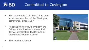 BD in Covington  Committed to Covington  BD (previously C. R. Bard) has been    an active member