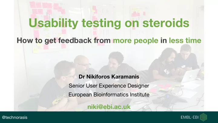 usability testing on steroids