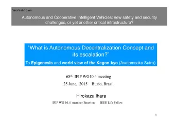What is Autonomous Decentralization Concept and  its escalation? To Epigenesis and world