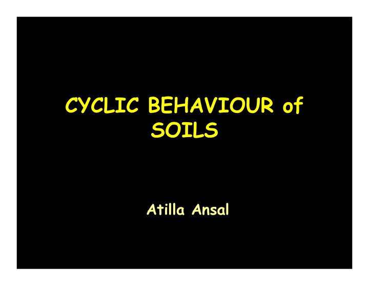 cyclic behaviour of soils