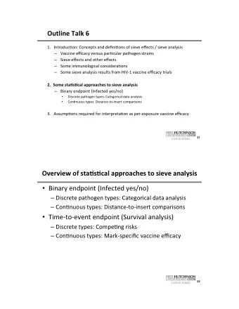 Outline'Talk'6' 1. Introduc*on:!Concepts!and!defini*ons!of!sieve!effects!/!sieve!analysis!