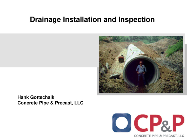 drainage installation and inspection