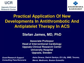 Practical Application Of New  Developments In Antithrombotic And  Antiplatelet Therapy In ACS