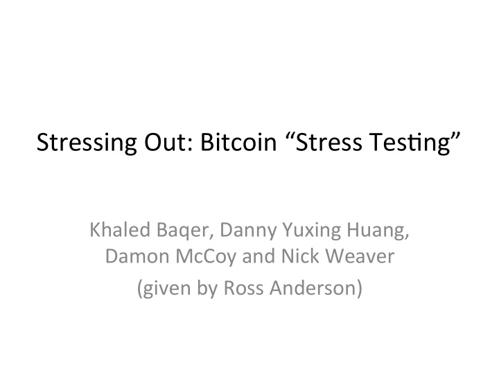 stressing out bitcoin stress tes2ng