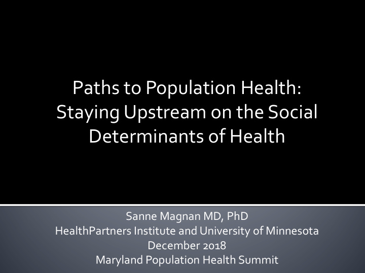 paths to population health staying upstream on the social