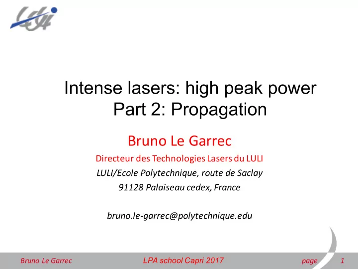 intense lasers high peak power part 2 propagation