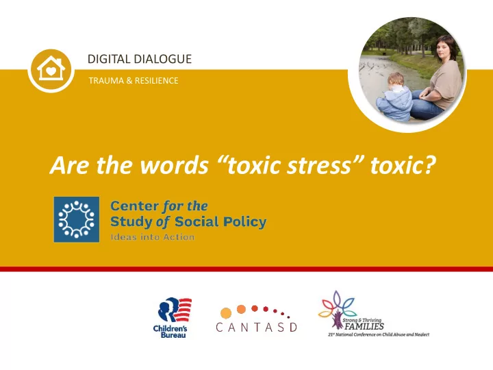 are the words toxic stress toxic speakers
