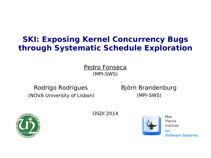ski exposing kernel concurrency bugs through systematic