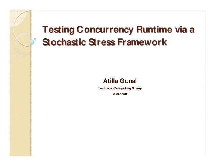 testing concurrency runtime via a testing concurrency