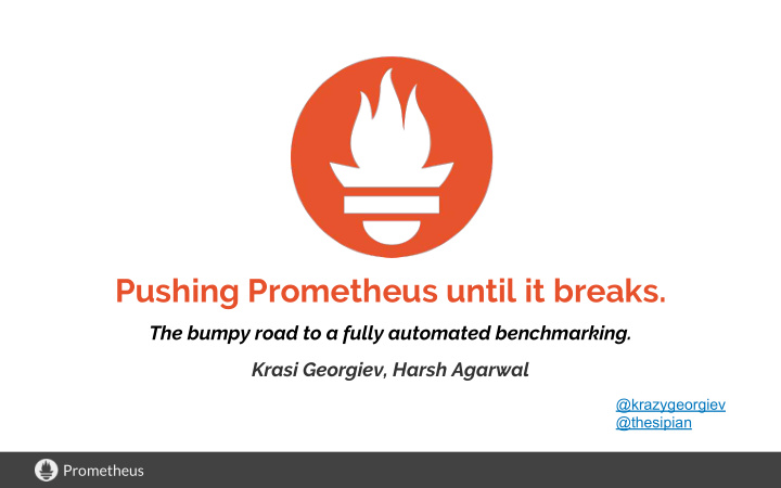pushing prometheus until it breaks