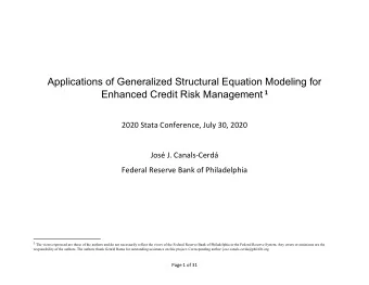 Applications of Generalized Structural Equation Modeling for Enhanced Credit Risk Management 1 2020