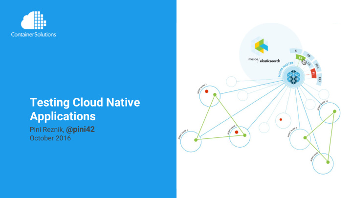 testing cloud native applications
