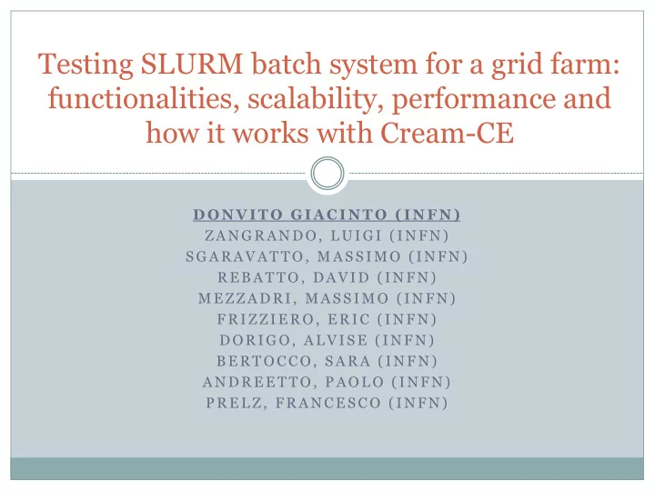 testing slurm batch system for a grid farm