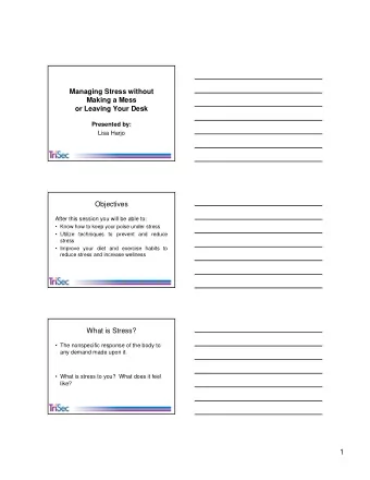 1  The Effects of Stress   Social   Psychological   Physical   Mental  4  Steps to