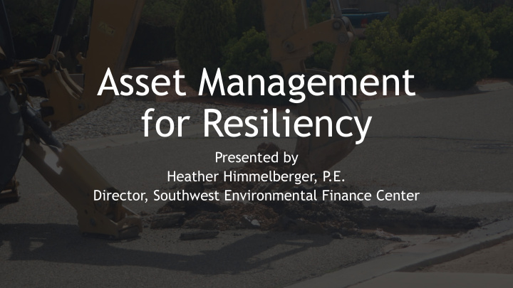 asset management for resiliency
