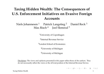 Taxing Hidden Wealth: The Consequences of  U.S. Enforcement Initiatives on Evasive Foreign