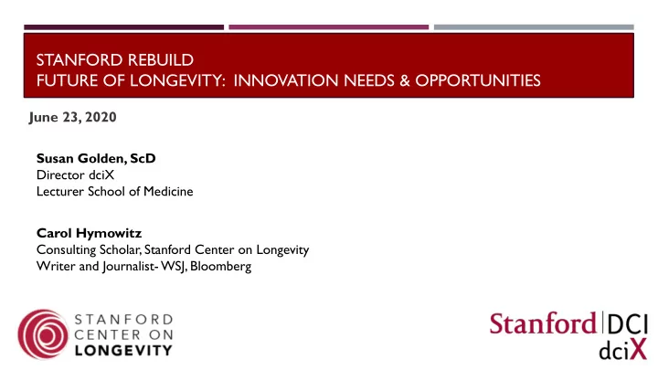 stanford rebuild future of longevity innovation needs