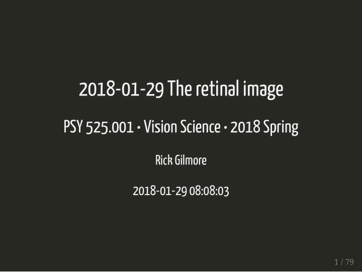 2018 01 29 the retinal image