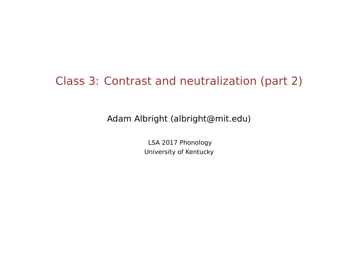class 3 contrast and neutralization part 2