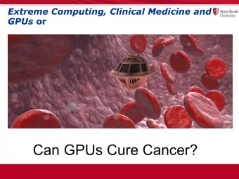 Can GPUs Cure Cancer?  Multi-scale Integrative Analysis  Predict treatment  outcome, select,