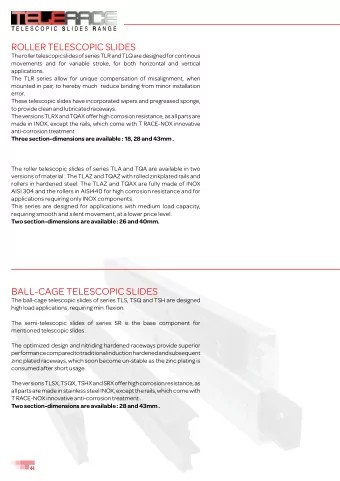 BALL-CAGE TELESCOPIC SLIDES  The ball-cage telescopic slides of series TLS, TSQ and TSH are