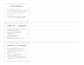Have Gods Ear  So  What is going on in vv. 22-33?  Abraham is exploring Gods nature by