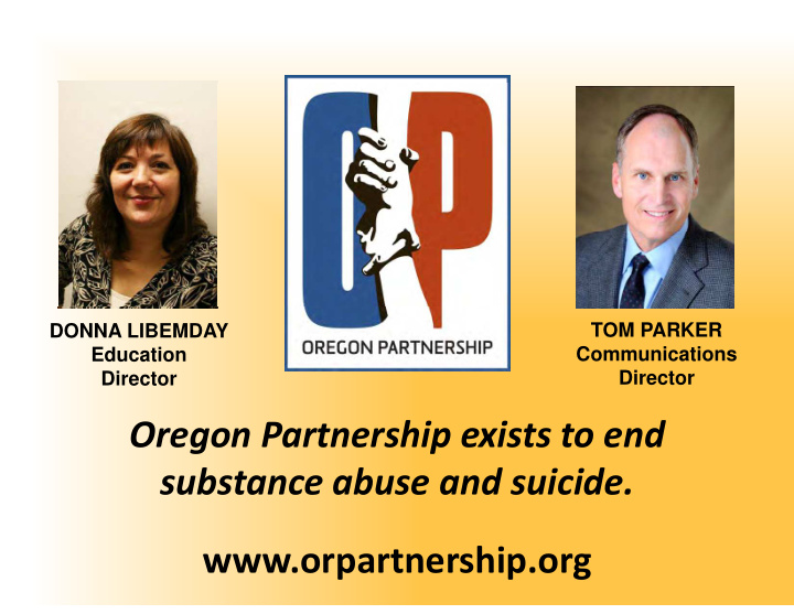 oregon partnership exists to end substance abuse and