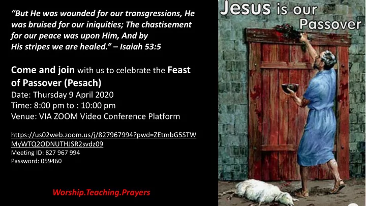 come and join with us to celebrate the feast of passover