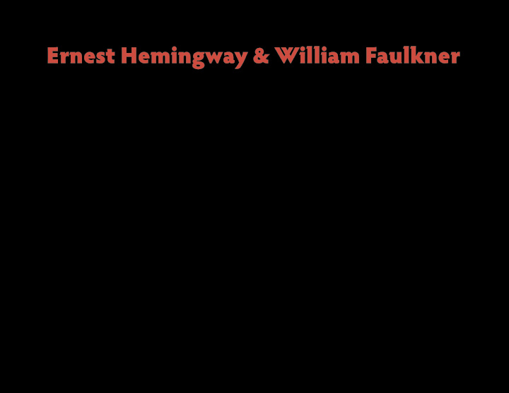 ernest hemingway william faulkner