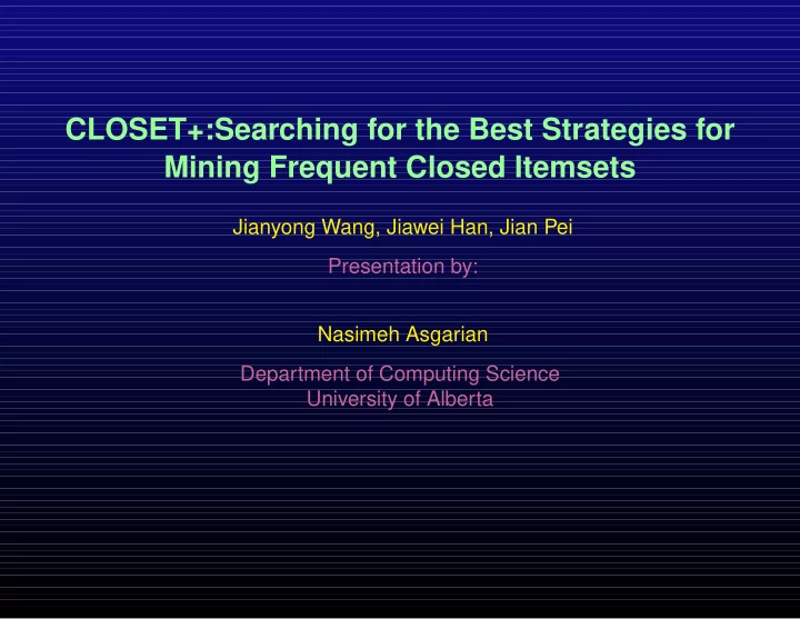 closet searching for the best strategies for mining