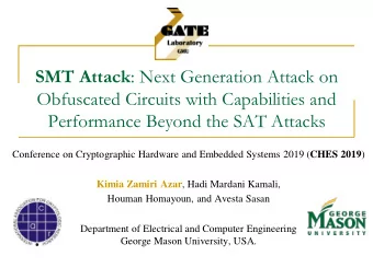 Obfuscated Circuits with Capabilities and  Performance Beyond the SAT Attacks Conference on