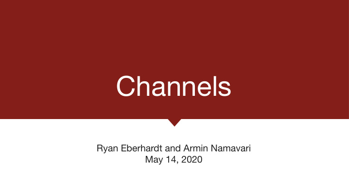 channels