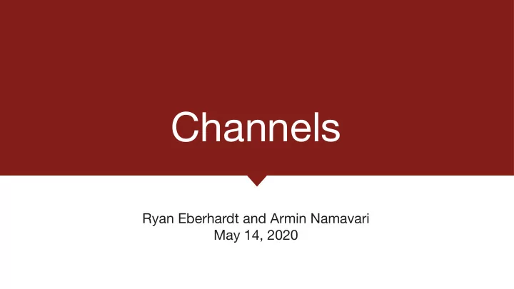 channels