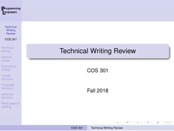 Technical Writing Review  writing  General  issues  Elements of  writing  COS 301  Overall