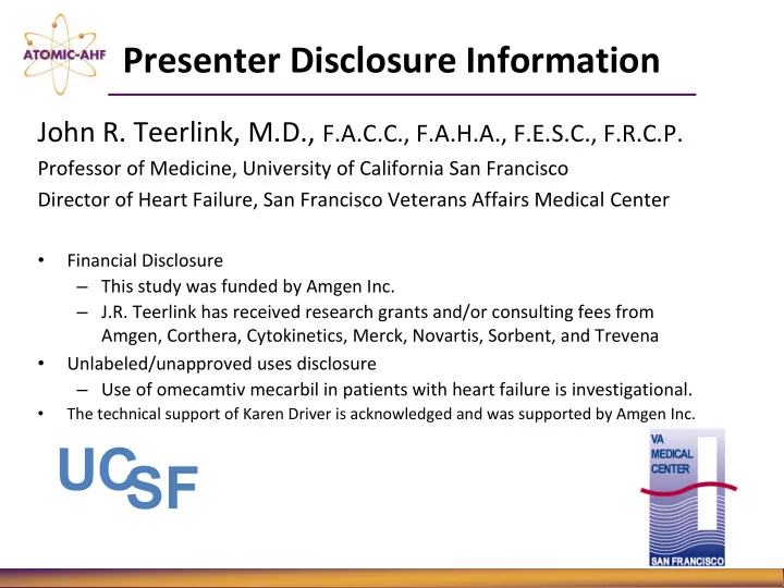 uc sf a phase 2 study of intravenous omecamtiv mecarbil a