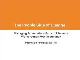 The People Side of Change  Managing Expectations Early to Eliminate  Workarounds Post Occupancy