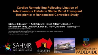 Michael B Stokes 1,4,5 , Adil Rajwani 2 , Nitesh N Rao 3,4 , Stephen P McDonald 3,4 , Toby Coates