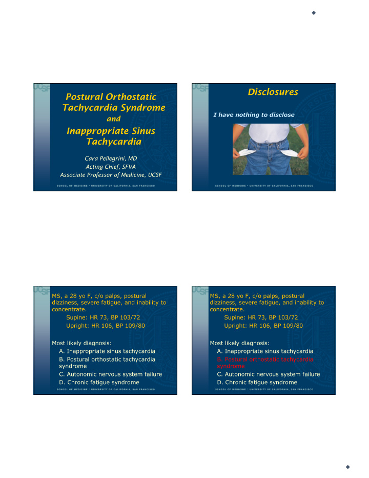 disclosures postural orthostatic tachycardia syndrome