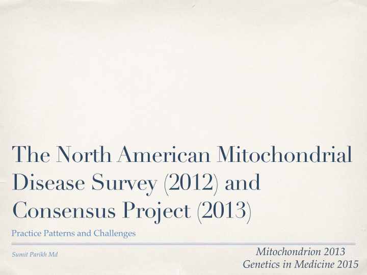 the north american mitochondrial disease survey 2012 and