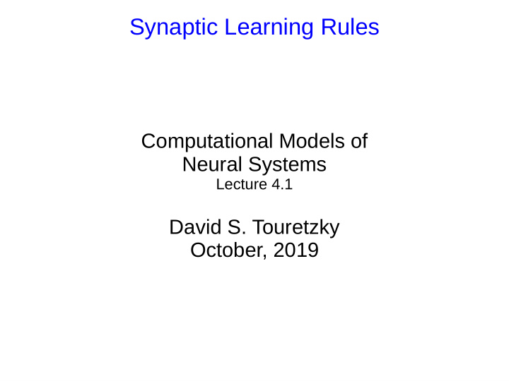 synaptic learning rules