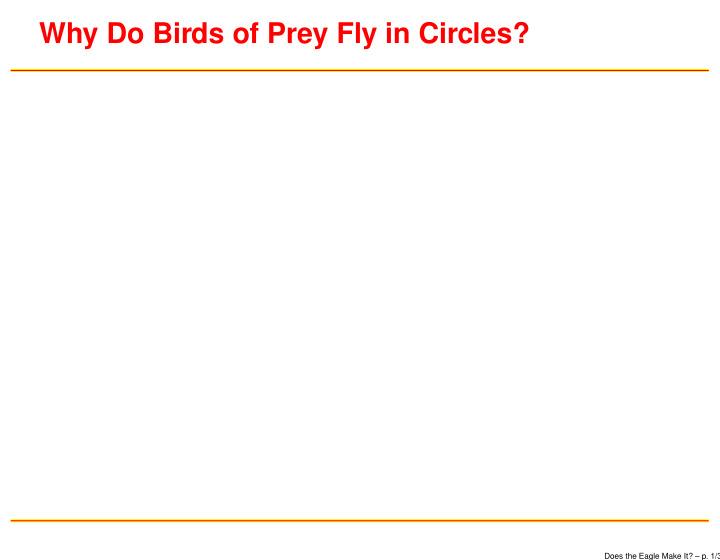 why do birds of prey fly in circles